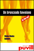 Un bronceado hawaiano : un film noir