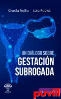 Un dilogo sobre GESTACIN SUBROGADA