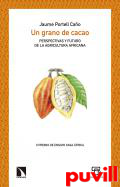 Un grano de cacao : perspectivas y futuro de la agricultura africana