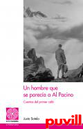 Un hombre que se pareca a Al Pacino : cuentos del primer caf