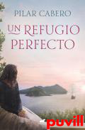 Un refugio perfecto