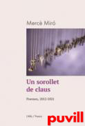 Un sorollet de claus : poemes 2012-2021