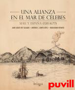 Una alianza en el mar de Clebes : Siau y Espaa (1581-1677)