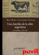 Una familia de la lite argentina : Los Senillosa, 1810-1930