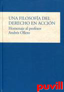 Una Filosofa del Derecho en accin : homenaje al profesor Andrs Ollero