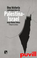 Una historia contempornea de Palestina-Israel