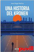 Una historia del Kronen : autobiografa generacional