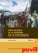 Una Iglesia a la sombra de la monarqua : dinero y poder en el reino de Granada (1487-1526)