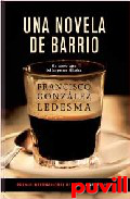 Una novela de barrio