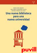 Una nueva biblioteca para una nueva universidad