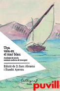 Una vela en el mar blau : antologia de poesia catalana moderna de tema grec