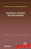 Unamuno : el poeta del pensamiento