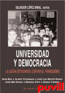 Universidad y democracia : la lucha estudiantil contra el franquismo