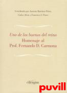 Uno de los buenos del reino : homenaje al Prof. Fernando D. Carmona