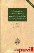 Urbanizaciones y otros 

complejos inmobiliarios en la Ley de Propiedad Horizontal