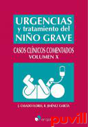 Urgencias y tratamiento del nio grave : casos clnicos comentados, 10. 