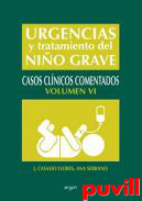 Urgencias y tratamiento del nio grave : casos clnicos comentados, 6. 