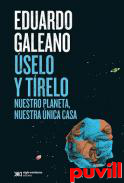 selo y trelo : Nuestro planeta, nuestra nica casa