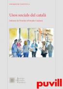 Usos socials del catal : informe de l'Institut d'Estudis Catalans