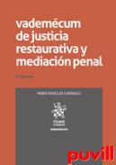 Vademcum de justicia restaurativa y mediacin penal