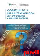 Vademcum de la Administracin local : las 1040 preguntas y respuestas esenciales