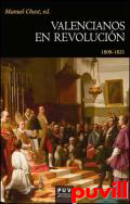 Valencianos en revolucin, 1808-1821