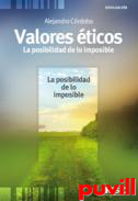 Valores ticos : la posibilidad de lo imposible