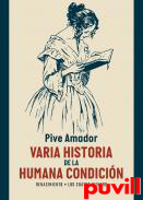 Varia historia de la humana condicin