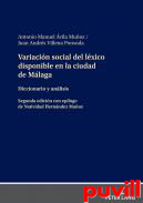 Variacin social del lxico disponible en la ciudad de Mlaga : Diccionario y anlisis