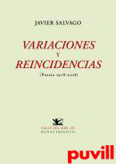 Variaciones y reincidencias : (poesa 1978-2018)