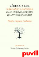 Vrtigo y luz : sublimidad y sinestesia en la poesa de Antonio Gamoneda