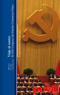 Viaje al centro : el XIX Congreso del Partido Comunista Chino