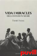 Vida i miracles dels anys de pa negre