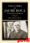 Vida i obra de Jaume Roca : Un pags d’Andratx (1838-1912)