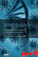 VIH/Sida : Experincias da doena e cuidados de sade