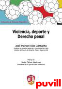 Violencia, deporte y Derecho penal