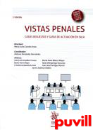 Vistas penales : casos resueltos y guas de actuacin en sala