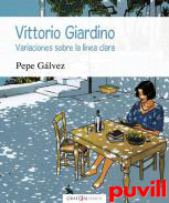 Vittorio Giardino : variaciones sobre la lnea clara