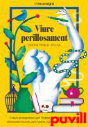 Viure perillosament