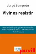 Vivir es resistir