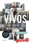 Vivos en el averno nazi