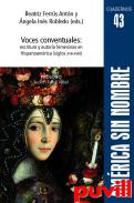 Voces conventuales : escritura y autora femeninas en Hispanoamrica (siglos XVII-XVIII)