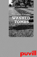 Washed tombs