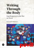 Writing Through the Body : Iraqi Responses to the War on Terror