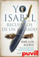 Yo, Isabel : Recuerdos de un reinado