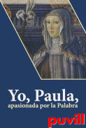 Yo, Paula, apasionada por la palabra