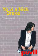 Yo vi a Nick Drake