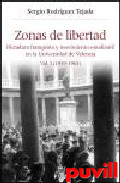 Zonas de libertad : dictadura franquista y movimiento estudiantil en la Universidad de Valencia, 1. 

1939-1965