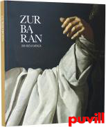 Zurbarn, una nueva mirada