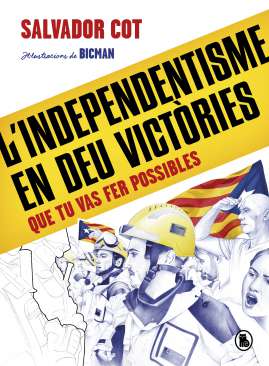 L'independentisme en deu victòries